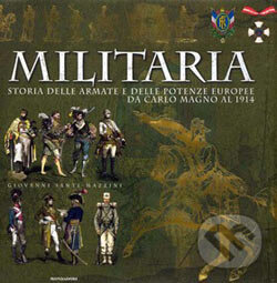Kniha: Militaria (Giovanni Santi-Mazzini). Olympia, 2006