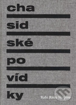 Kniha: Chasidské povídky (Rabi Rami Shapiro). Volvox Globator, 2006