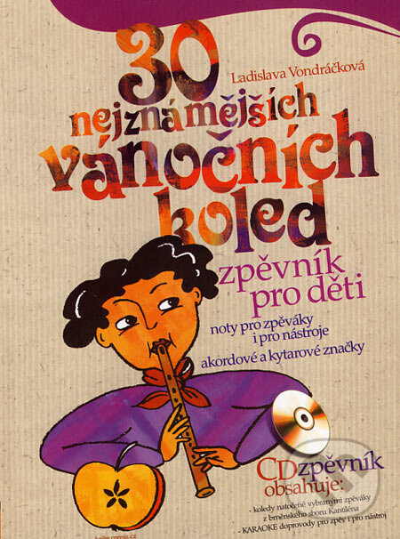 Levně 30 nejznámějších vánočních koled (Zpěvník pro děti) - kniha z kategorie Umenie, dizajn a architektúra