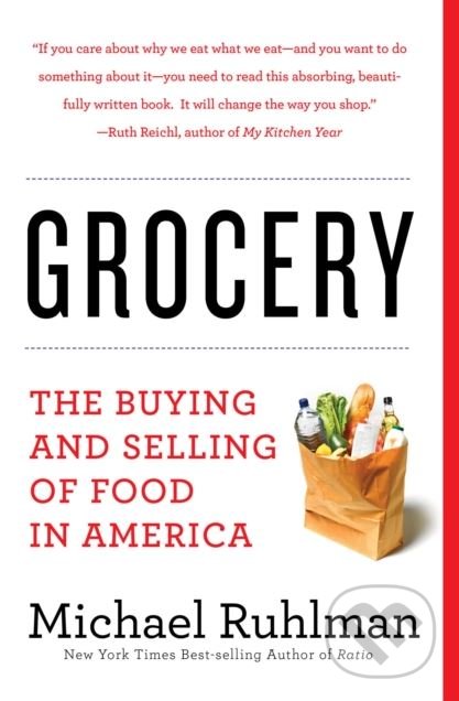 Levně Grocery - Michael Ruhlman - kniha z kategorie Investovanie