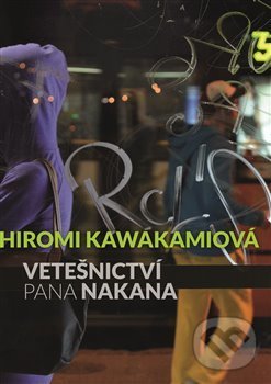 Levně Vetešnictví pana Nakana - Hiromi Kawakami - kniha z kategorie Spoločenská beletria
