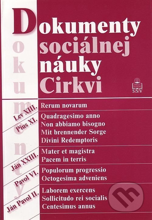 Dokumenty sociálnej náuky Cirkvi, Spolok svätého Vojtecha, 2007
