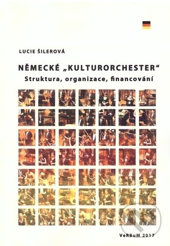 Německé Kulturorchester - Lucie Šilerová, Verbum, 2017