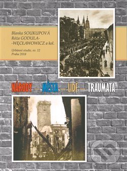 Levně Národy, města, lidé, traumata - Róža Godula-Węcławowicz - kniha z kategorie História