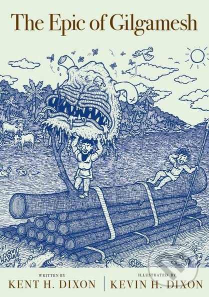 Levně The Epic of Gilgamesh - Kent H. Dixon (ilustrácie) - kniha z kategorie Komiksy