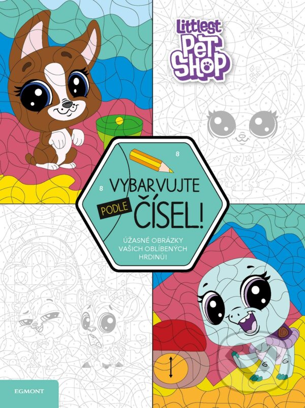 Littlest Pet Shop: Vybarvujte podle čísel!, Egmont ČR, 2018