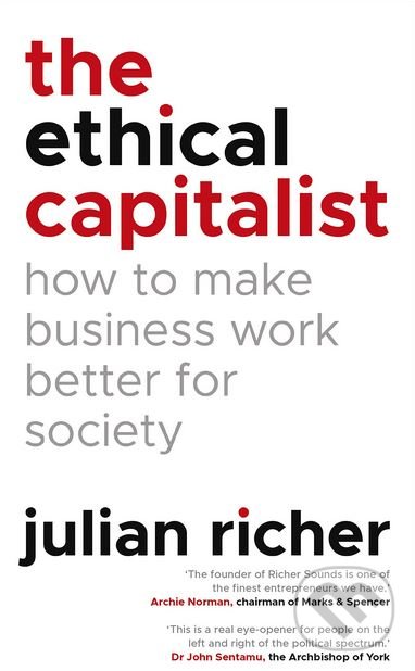 Levně The Ethical Capitalist (How to Make Business Work Better for Society) - kniha z kategorie Podnikanie