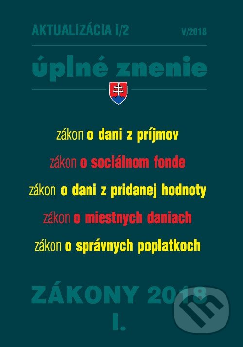 Levně Aktualizácia I/2 2018 (Úplné znenie zákona po novele) - kniha z kategorie Dane
