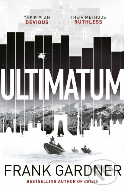 Ultimatum - Frank Gardner, Bantam Press, 2018