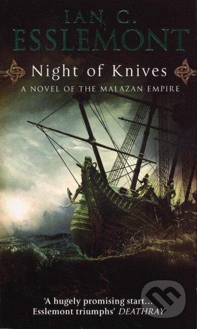 Kniha: Night of Knives (Ian C. Esslemont). , 2008