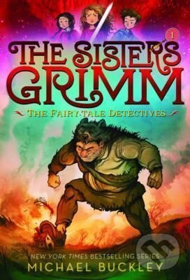 Levně Sisters Grimm: Book One: The Fairy-Tale Detectives (10th anniversary reissue)