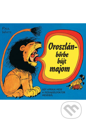 Levně Oroszlánbőrbe bújt majom - képregény - Paul White