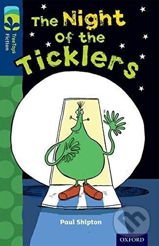 Levně Oxford Reading Tree TreeTops Fiction 14 The Night of the Ticklers