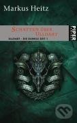 Kniha: Die Dunkle Zeit 01. Schatten über Ulldart (Markus Heitz). Piper, 2004