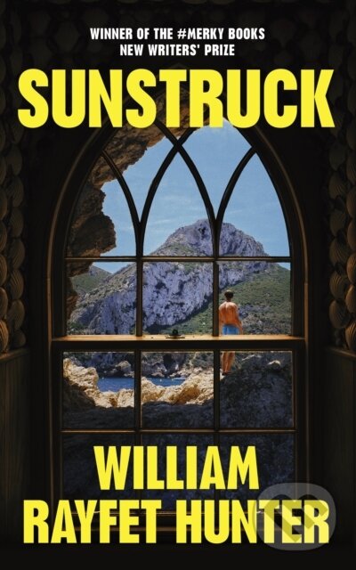 Levně Sunstruck - William Rayfet Hunter - kniha z kategorie Beletria
