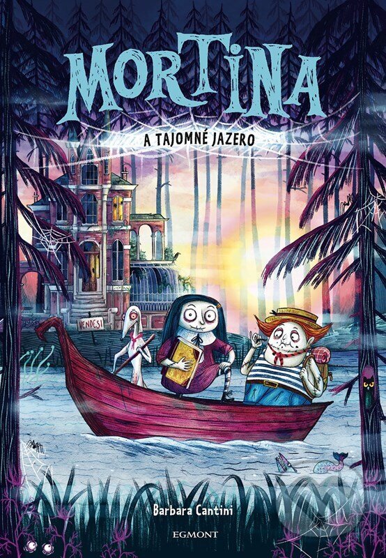 Levně Mortina a Tajomné jazero - Barbara Cantini - kniha z kategorie Beletria