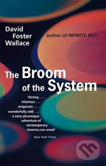 Levně The Broom of the System - Foster David Wallace