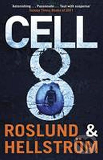 Kniha: Cell 8 (Anders Roslund a Börge Hellström). Quercus
