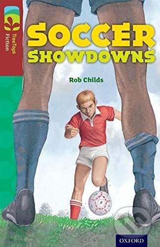 Levně Oxford Reading Tree TreeTops Fiction 15 Soccer Showdowns