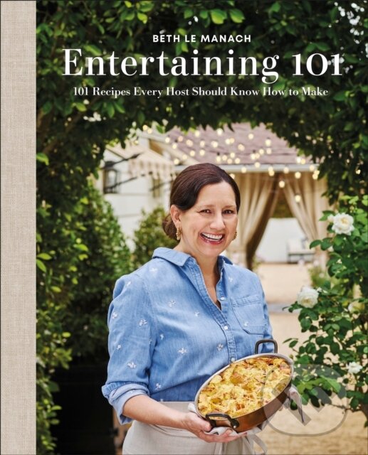 Levně Entertaining 101 (101 Recipes Every Host Should Know How to Make) - kniha z kategorie Kuchárky
