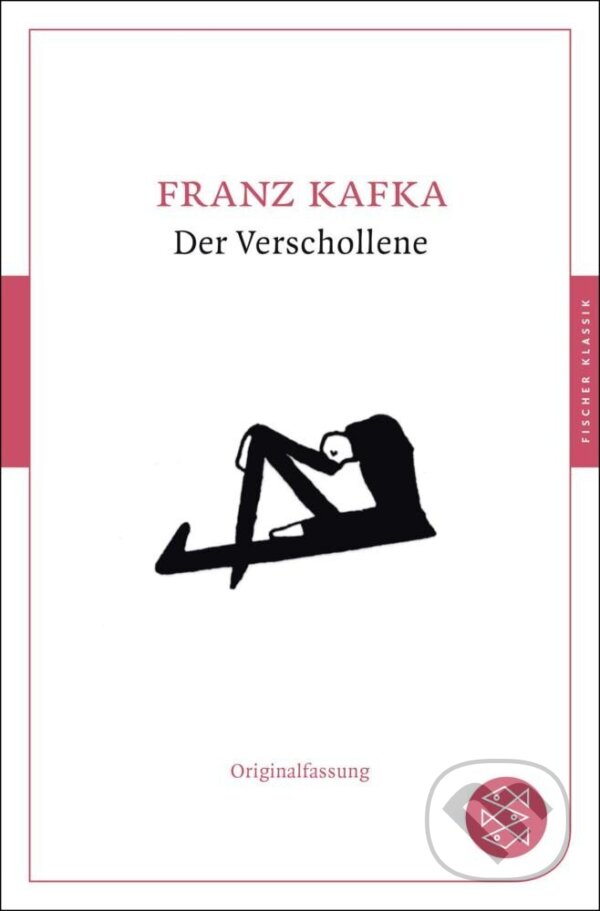 Kniha: Der Verschollene (Amerika) (Franz Kafka). Fischer Taschenbuch, 2017