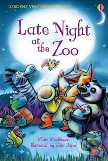 Kniha: Late Night at the ZOO (Mairi Mackinnon). Usborne, 2010