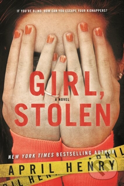 Levně Girl, Stolen - April Henry - kniha z kategorie Beletria