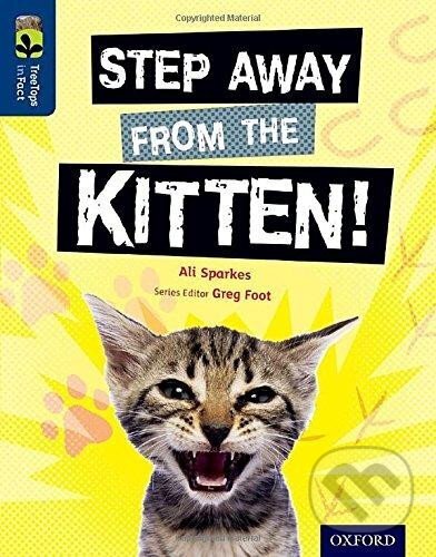 Levně Oxford Reading Tree TreeTops inFact 14 Step Away from the Kitten!