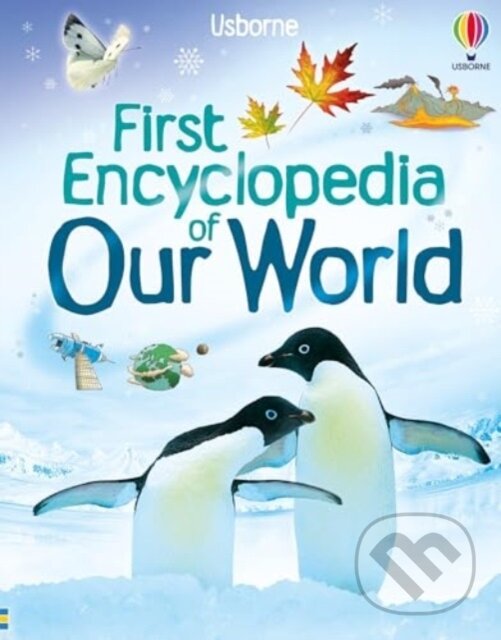 Levně First Encyclopedia of Our World - Felicity Brooks - kniha z kategorie Pre deti a mládež