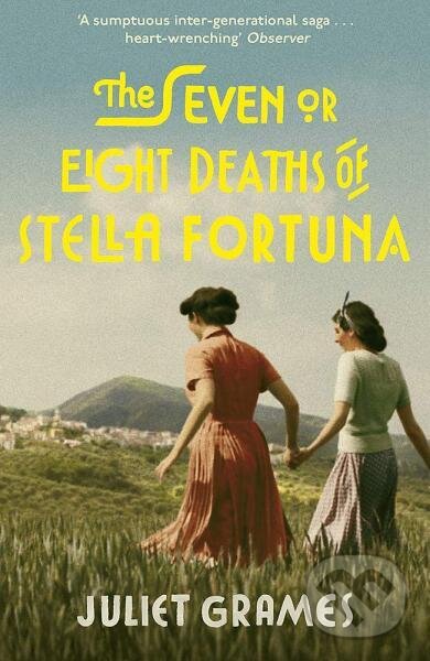 Levně The Seven or Eight Deaths of Stella Fortuna - Juliet Grames - kniha z kategorie Beletria