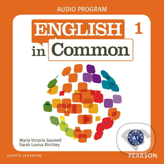 Kniha: English in Common 1 Class Audio CDs (Victoria Maria Saumell). Pearson, 2011