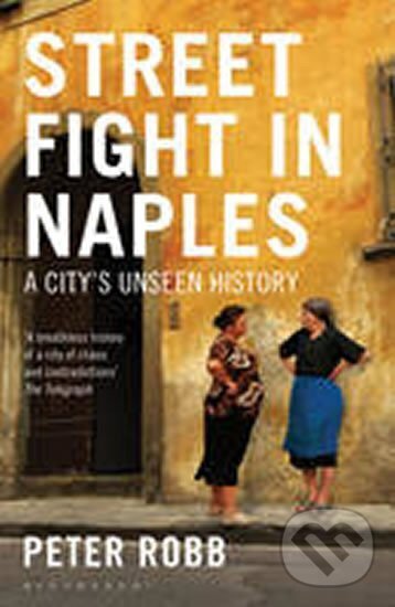 Levně Street Fight in Naples - Peter Robb