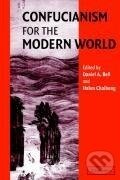 Kniha: Confucianism for the Modern World (Daniel Bell). Cambridge University Press, 2010