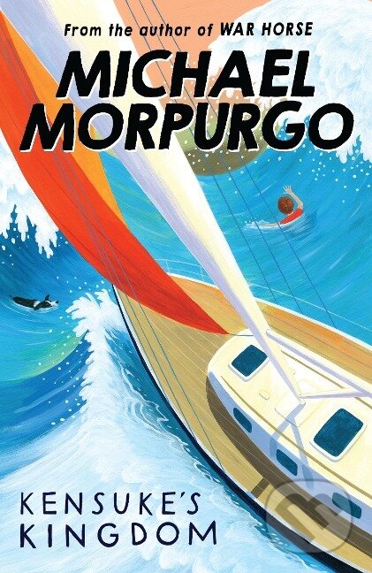 Kniha: Kensuke's Kingdom (Michael Morpurgo). , 2017