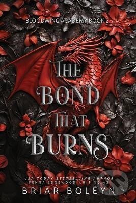 Kniha: Bond That Burns (Briar Boleyn). IngramSpark, 2024