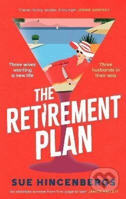 Levně Retirement Plan - Sue Hincenbergs - kniha z kategorie Detektívky, trilery a horory