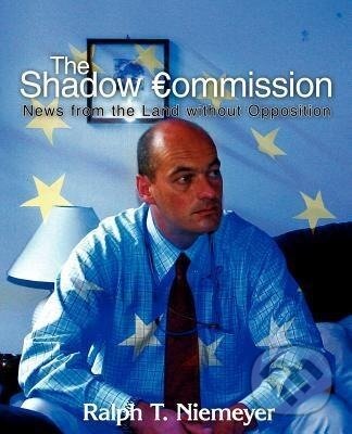 Kniha: The Shadow Commission (Ralph T. Niemeyer). iUniverse, Inc., 2008