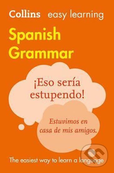 Levně Easy Learning Spanish Grammar - Dictionaries Collins