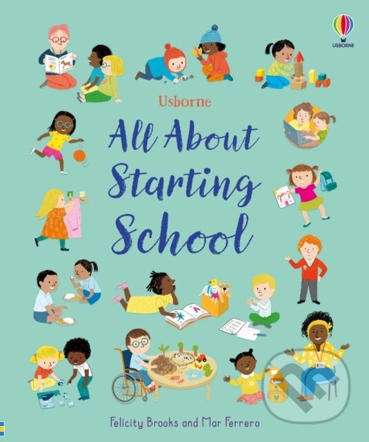 Levně All About Starting School - Felicity Brooks - kniha z kategorie Pre deti a mládež