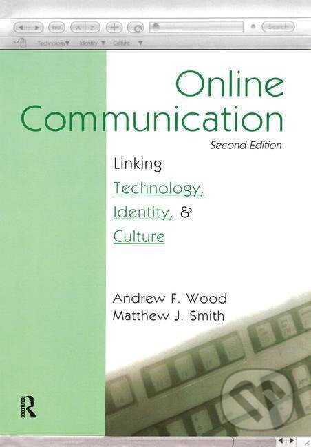 Kniha: Online Communication (Andrew F. Wood). Routledge, 2004
