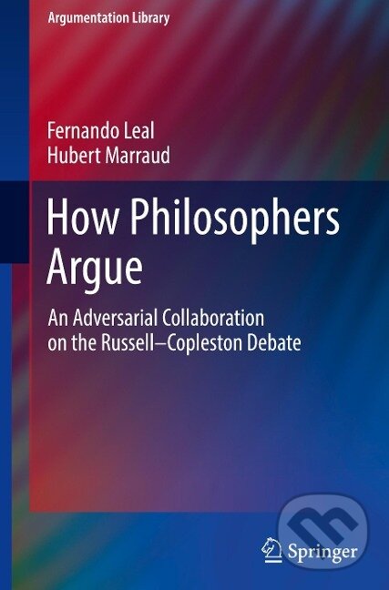 Kniha: How Philosophers Argue (Hubert Marraud). Springer International Publishing, 2022