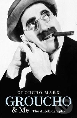 Levně Groucho and Me: The Autobiography - Groucho Marx