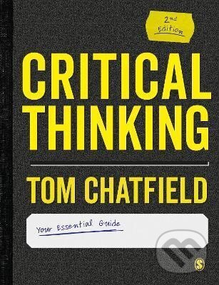 Levně Critical Thinking: Your Guide to Effective Argument, Successful Analysis and Independent Study