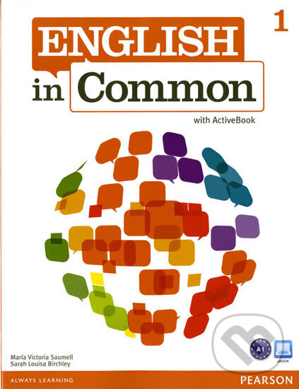 Kniha: English in Common 1 with ActiveBook (Victoria Maria Saumell). Pearson, 2011