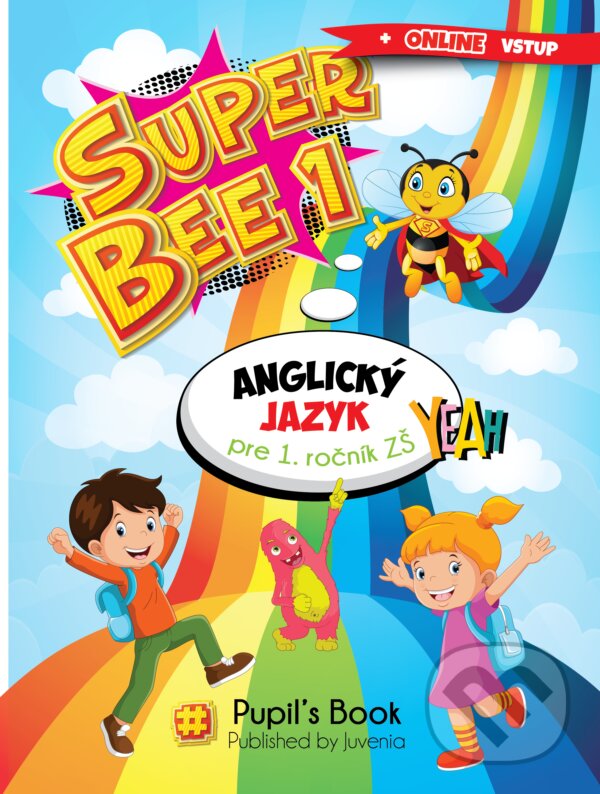 Levně Super Bee 1 Pupil's Book + online vstup (Učebnica pre 1. ročník) - kniha z kategorie Jazykové učebnice a slovníky