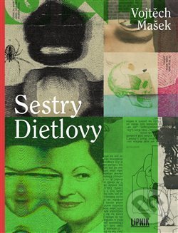 Levně Sestry Dietlovy - Vojtěch Mašek - kniha z kategorie Sci-fi a fantasy