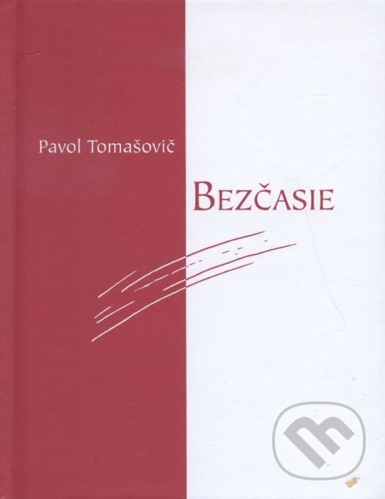 Bezčasie - Pavol Tomašovič, Spolok svätého Vojtecha, 2010