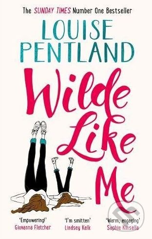 Levně Wilde Like Me - Louise Pentland - kniha z kategorie Beletria