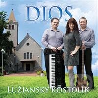 Levně Dios: Lužiansky kostolík - Dios