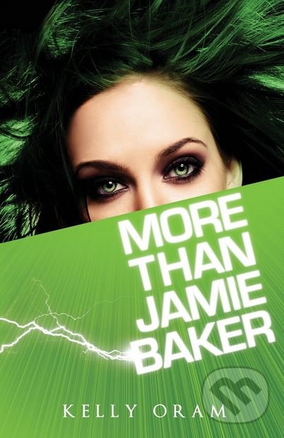 Levně More Than Jamie Baker - Kelly Oram - kniha z kategorie Sci-fi, fantasy a komiksy